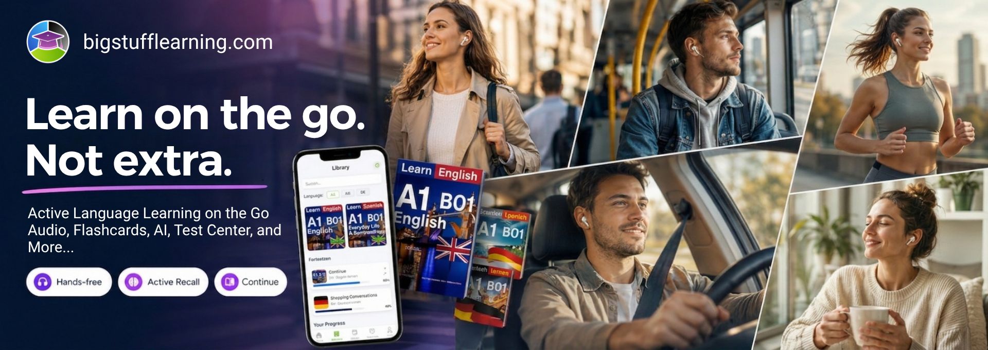 Learn on the go. Not extra.